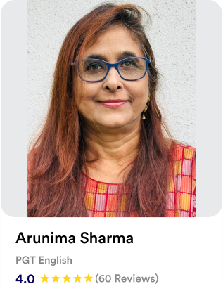 Arunima Sharma, PGT English tutor, rated 4.0 from 60 reviews